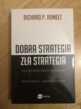 Dobra strategia, zła strategia, Richard P. Rumelt