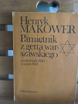 Pamiętnik z getta warszawskiego. H.Makower