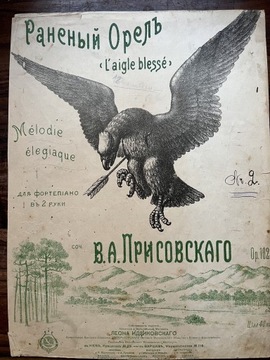 Raniony orzeł (L’aigle blessé) nuty 1912