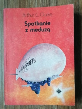 Arthur C. Clarke - "Spotkanie z meduzą"