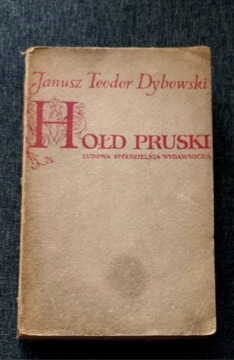 Hołd Pruski J.T.Dybowski książka 1964 