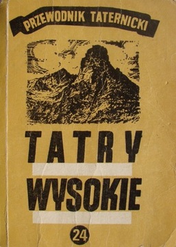 TATRY WYSOKIE - Przewodnik taternicki. WHP 24