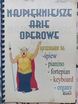 NAJPIĘKNIEJSZE ARIE OPEROWE OPRACOWANE NA ŚPIEW 