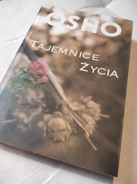  OSHO - Tajemnice życia zbiór wykładów i nauk