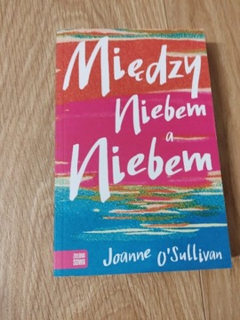 Między niebem a Niebem Joanne O'Sullivan 