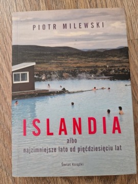 Islandia, Piotr Milewski