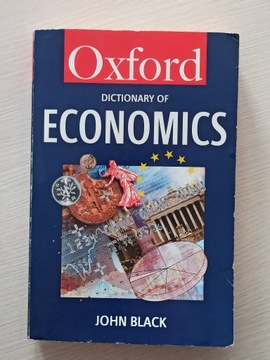 Oxford Dictionary of Economics John Black