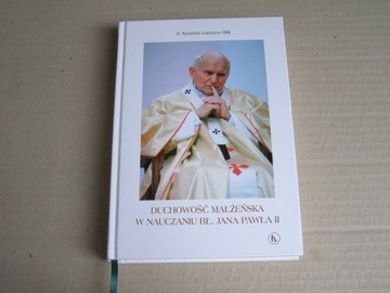 Lubowicki Duchowość małżeńska Jan Paweł II jaknowa