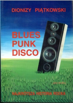 BLUES PUNK DISCO Piątkowski Rock Jazz Pop