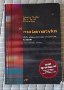 Matematyka zbiór zadań do liceów kl. 3 * Kłaczkow