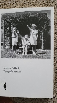 "Topografia pamięci" Martin Pollack