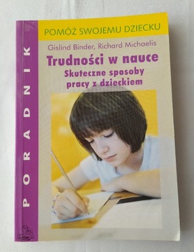 TRUDNOŚCI W NAUCE skuteczne sposoby pracy