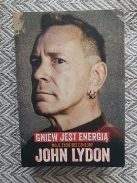 Gniew jest energia John Lydon
