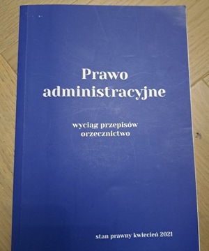 Prawo administracyjne, wyciąg przepisów orzecznict