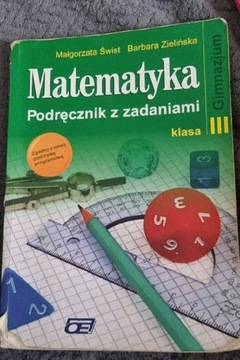 Matematyka z zadaniami  M.Świst B.Zielińska