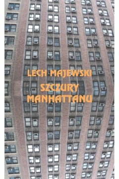 Szczury Manhattanu Lech Majewski NOWA