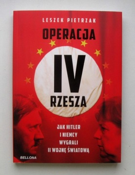 Leszek Pietrzak - OPERACJA IV RZESZA