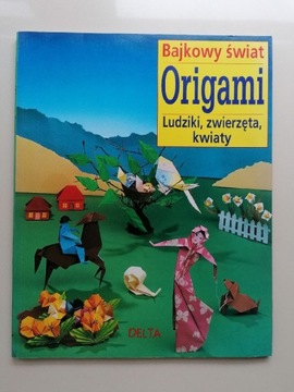 książka Bajkowy świat Origami / ludziki, zwierzęta