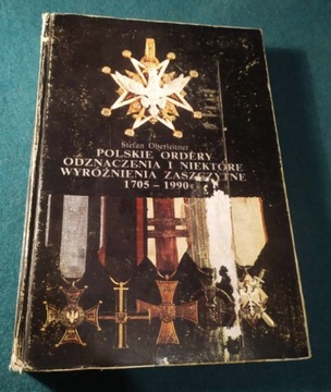 Polskie ordery odznaczenia 1705-1990 Oberleitner I