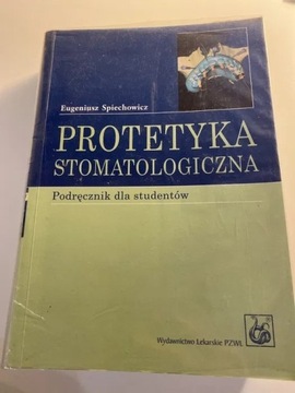 Protetyka stomatologiczna Egeniusz Spiechowicz