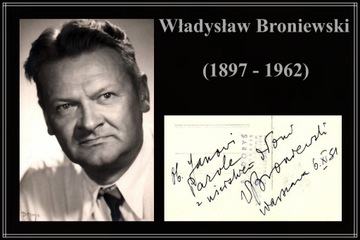 WŁADYSŁAW BRONIEWSKI - oryginalny autograf