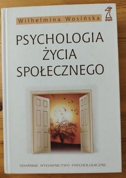 Psychologia życia społecznego Wilhelmina Wosińska