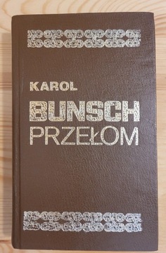 Przełom - Karol Bunsch wyd.1987