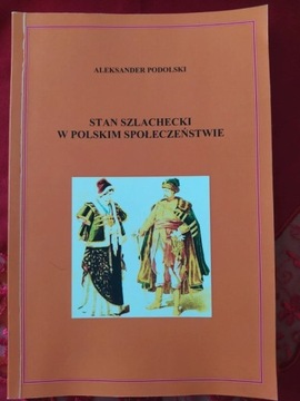 Podolski Stan Szlachecki w Polskim Społeczeństwie