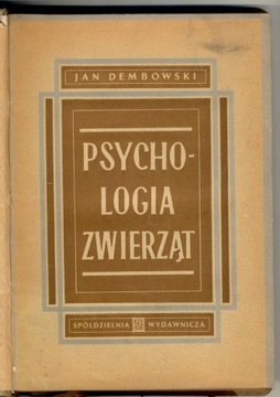 Psychologia zwierząt - Dembowski 1946