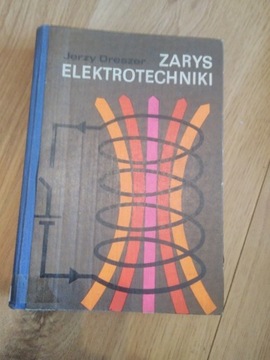 JERZY DRESZER ZARYS ELEKTROTECHNIKI