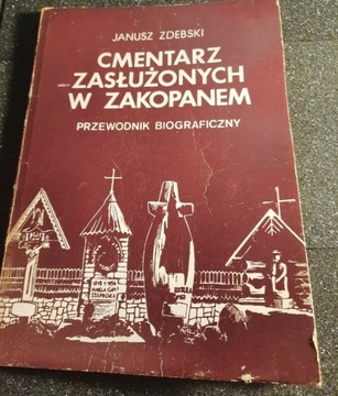 Książka,,Cmentarz zasluzonych w Zakopanem,,+mapa