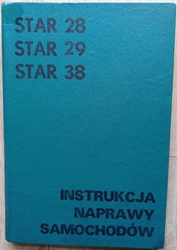 Instrukcja naprawy  samochodu STAR 28 29 38