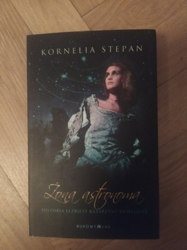 Żona astronoma.Kornelia Stepan 