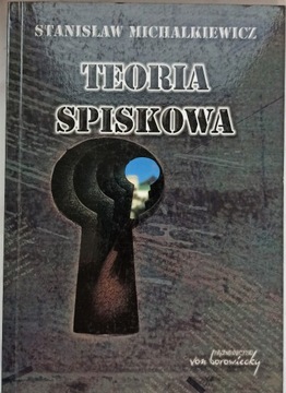 Michalkiewicz S., Teoria spiskowa