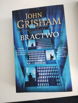 Książka John Grisham "Bractwo"