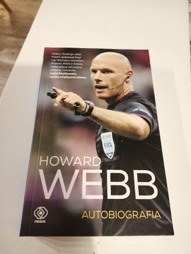 NOWA !! książka Howard Webb - Autobiografia 