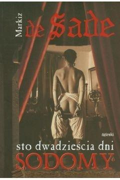 De Sade - Sto Dwadzieścia Dni Sodomy Twarda Unikat