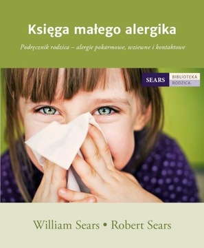 Robert Sears, W. Sears, Księga małego alergika