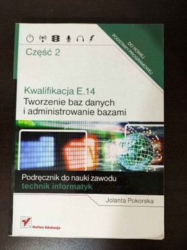 E.14 Tworzenie baz danych i administrowanie