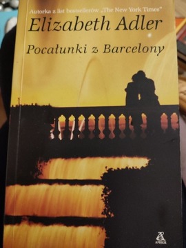 Pocałunki z Barcelony. Elizabeth Adler 