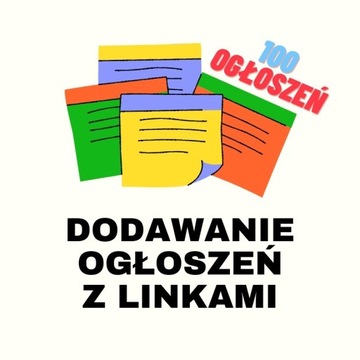 100 ogłoszeń z linkiem na portalach ogłoszeniowych