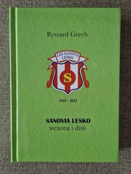 Sanovia Lesko wczoraj i dziś - 1923 - 2023