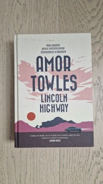 Amor Towles.  Lincoln Highway. 