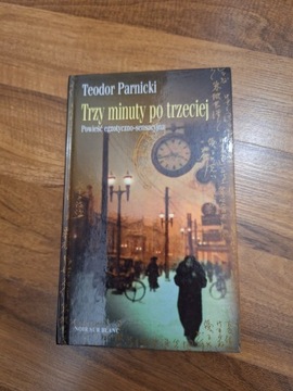 Trzy minuty po trzeciej Teodor Parnicki