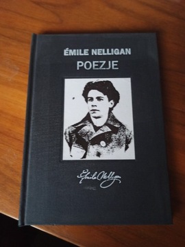 Emile Nelligan - Nelligan Poezje