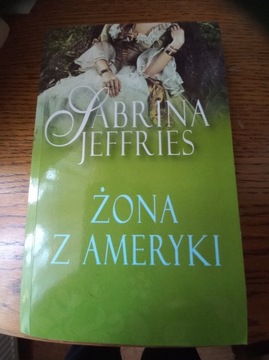 Sabrina Jeffries Żona z Ameryki bdb