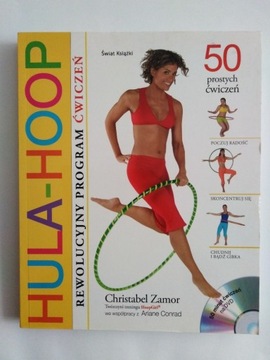 Hula - Hoop. Rewolucyjny program ćwiczeń + cd.