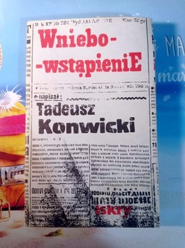 Wniebowstąpienie Tadeusz Konwicki