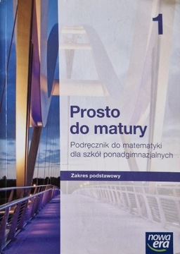 Prosto do matury 1 podręcznik do matematyki