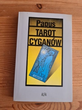 Tarot Cyganów - Papus Alfa + Załącznik